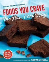 Foods You Crave: The Low-Carb Way