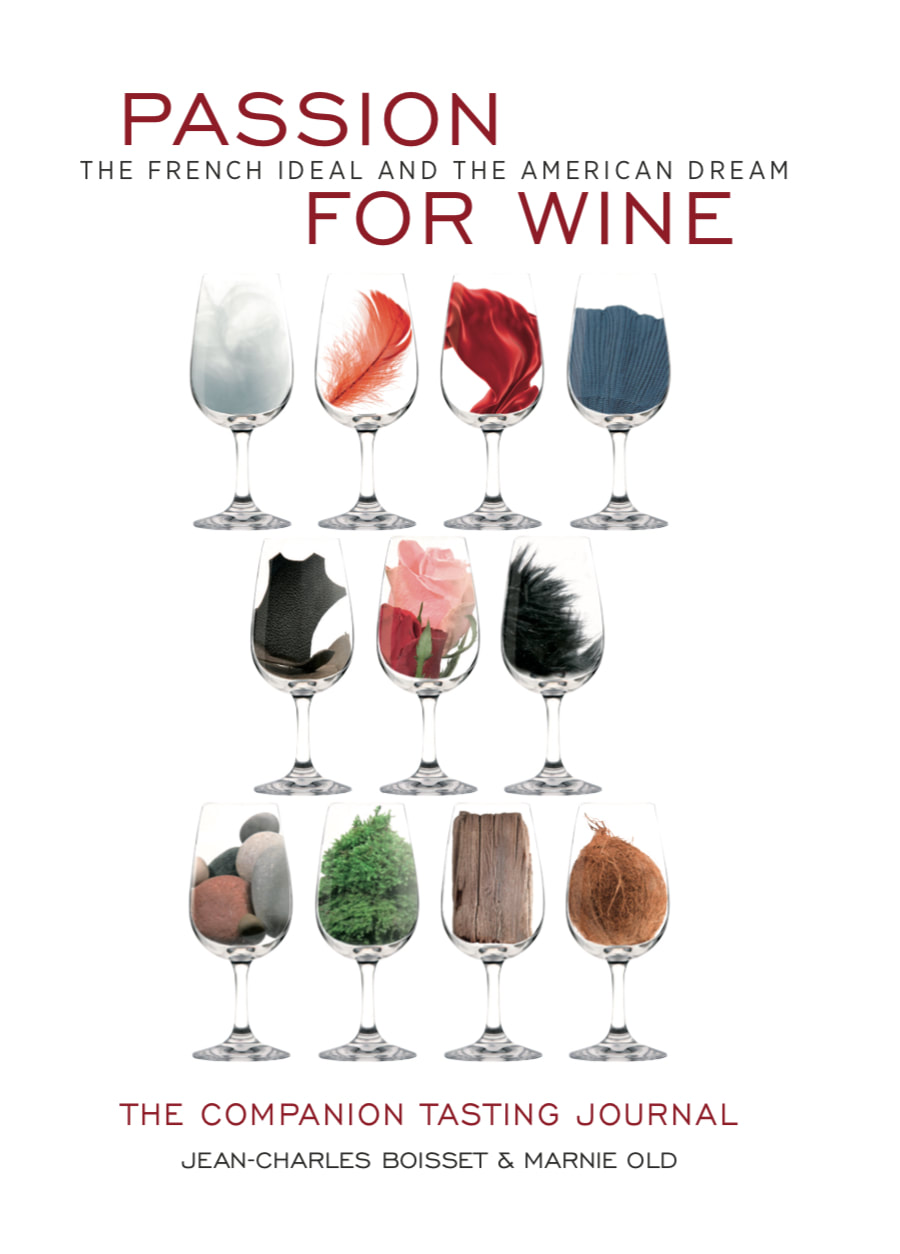 Passion for Wine: The French Ideal and the American Dream