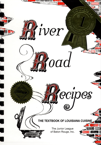 River Road Recipes: The Textbook of Louisiana Cuisine